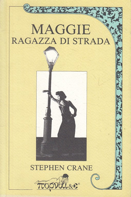 LN- MAGGIE RAGAZZA DI STRADA - CRANE - PUBLIGOLD - PORNAI -- 1993 - B - ZFS411