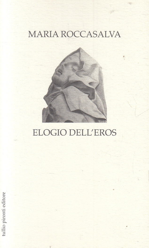 LN2- ELOGIO DELL'EROS - ROCCASALVA - PIRONTI - B - JXS158
