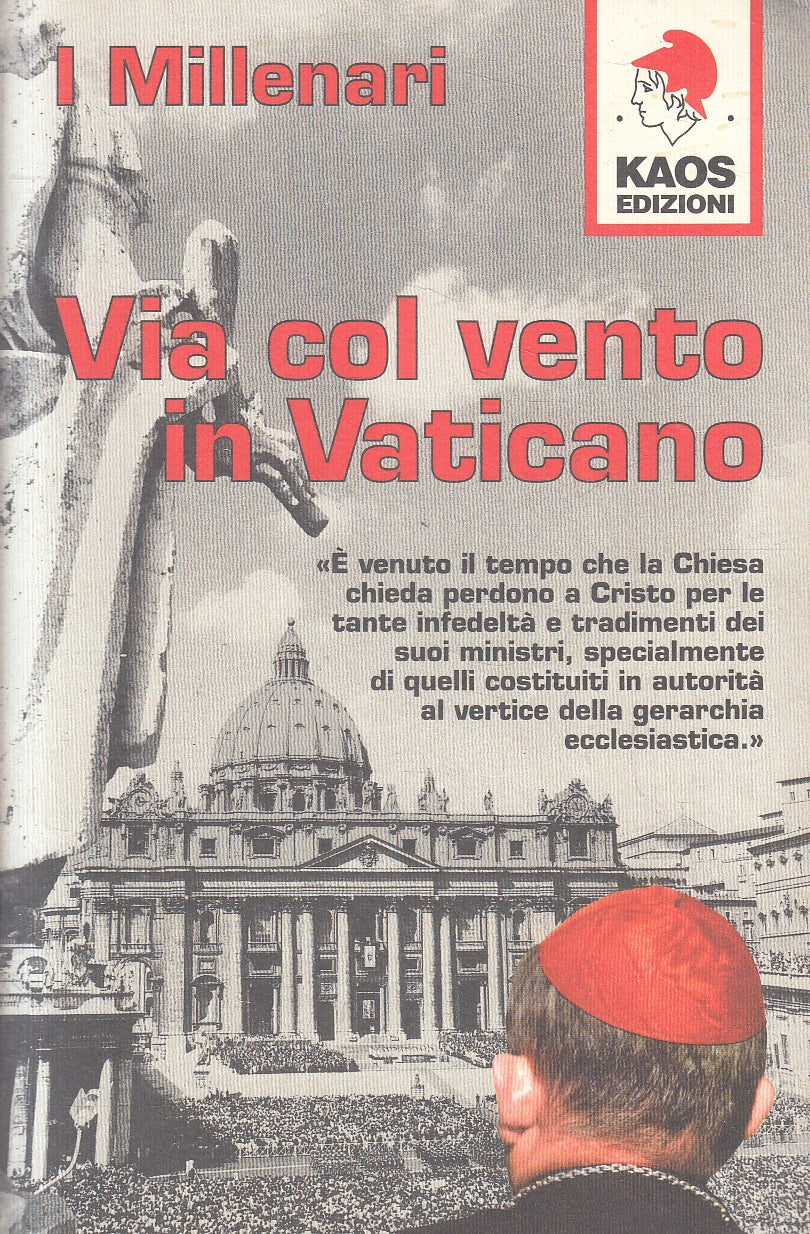 LN2- VIA COL VENTO IN VATICANO - KAOS I MILLENARI - B - JXS146