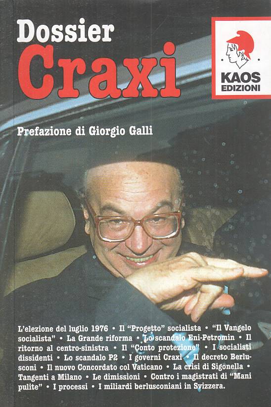 LS- DOSSIER CRAXI -- KAOS - LIBERTARIA - 1a ED. - 2010 - B - YFS386