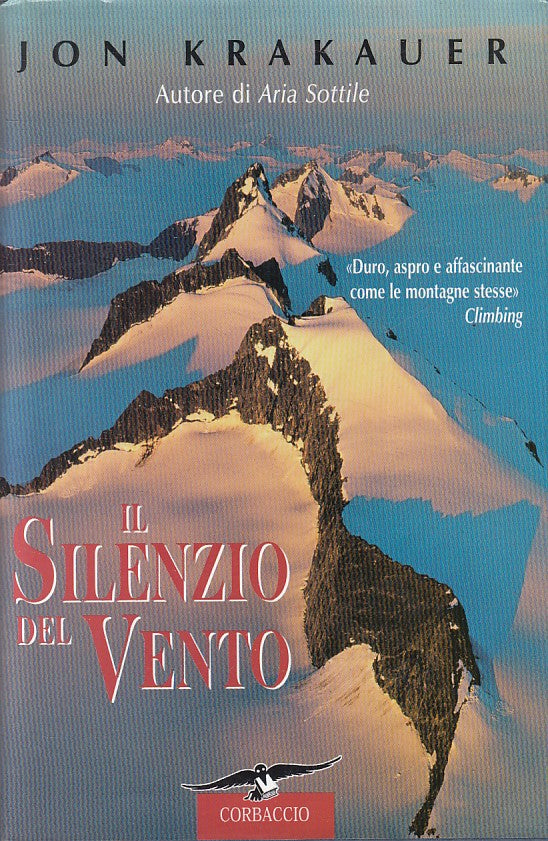 LN- IL SILENZIO DEL VENTO - KRAKAUER - CORBACCIO - EXPLOITS -- 1999 - CS - ZFS20