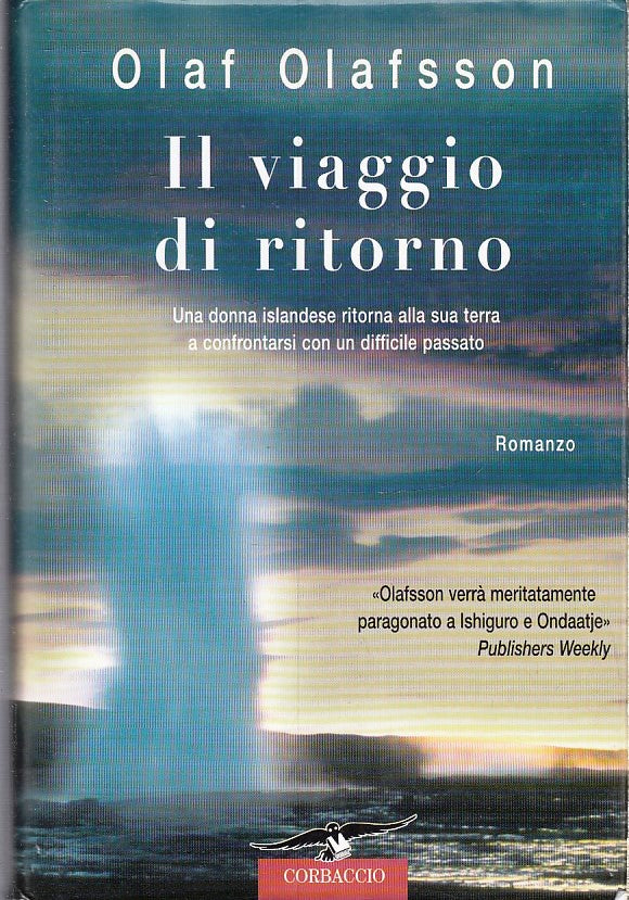 LN- IL VIAGGIO DI RITORNO - OLAF OLAFSSON - CORBACCIO-- 1a ED.- 2001- CS- ZFS187