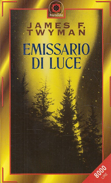 LN- EMISSARIO DI LUCE - TWYMAN - CORBACCIO - MANDALA - 1a ED.- 2001 - B - ZFS326