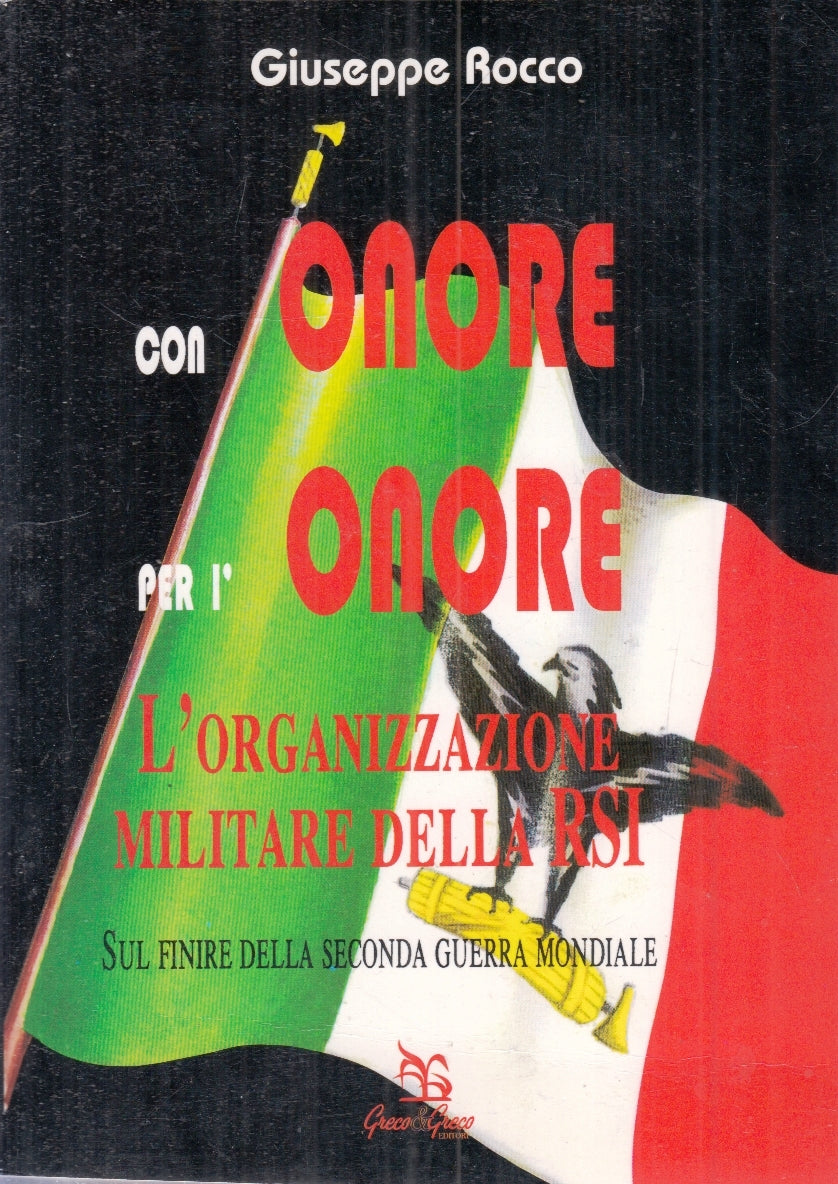 Con onore per l'onore RSI - Giuseppe Rocco - Greco & Greco - 1a ed.- ZFS188