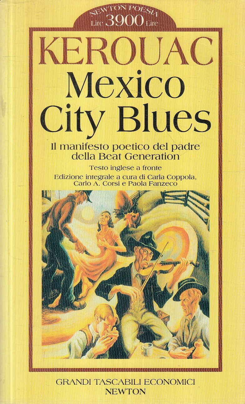 MEXICO CITY BLUES - KEROUAC - GRANDI TASCABILI ECONOMICI NEWTON - JXS258