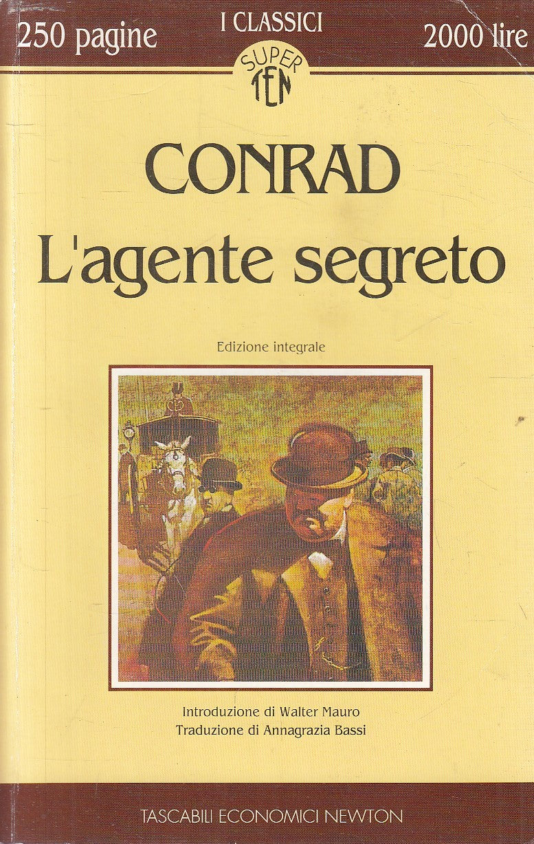 L'AGENTE SEGRETO EDIZIONE INTEGRALE - CONRAD - NEWTON SUPER TEN- B- JXS149