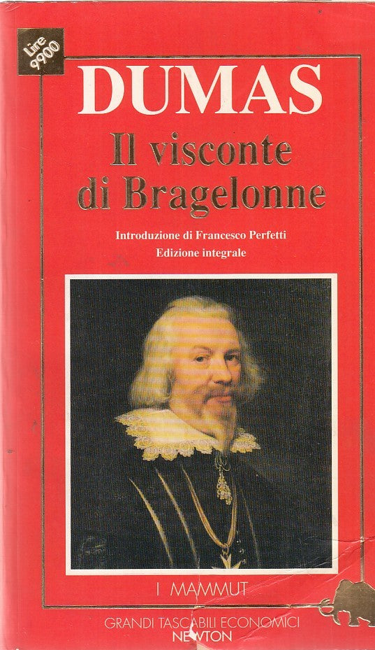 LN- IL VISCONTE DI BRAGELONNE- DUMAS- NEWTON- I MAMMUT- 1a ED.- 1993- B- ZDS604