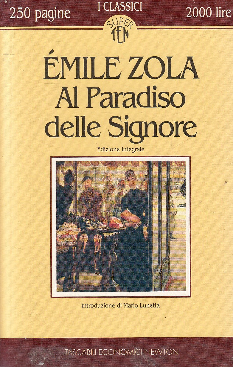 LN2- AL PARADISO DELLE SIGNORE - EMILE ZOLA - NEWTON SUPER TEN - B - JXS149
