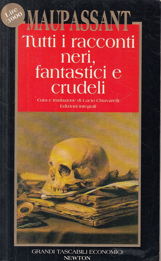 LN- RACCONTI NERI FANTASTICI CRUDELI - MAUPASSANT - NEWTON --- 1994 - B - YFS492