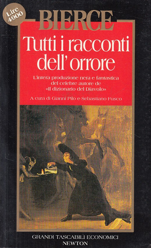 LG- TUTTI I RACCONTI DELL'ORRORE - BIERCE - NEWTON -- 1a ED. - 1994 - B - YFS603