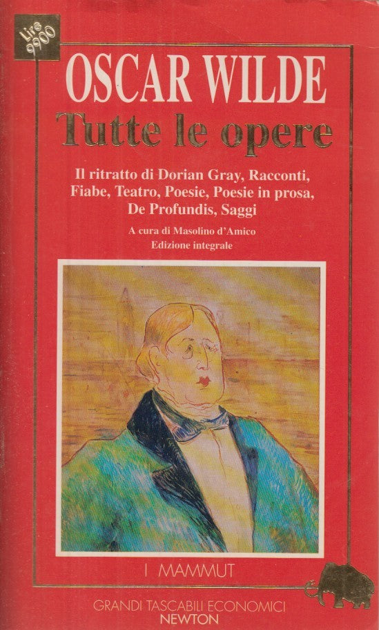 LN- TUTTE LE OPERE - OSCAR WILDE - NEWTON - I MAMMUT - 1a ED. - 1994 - B- YFS598