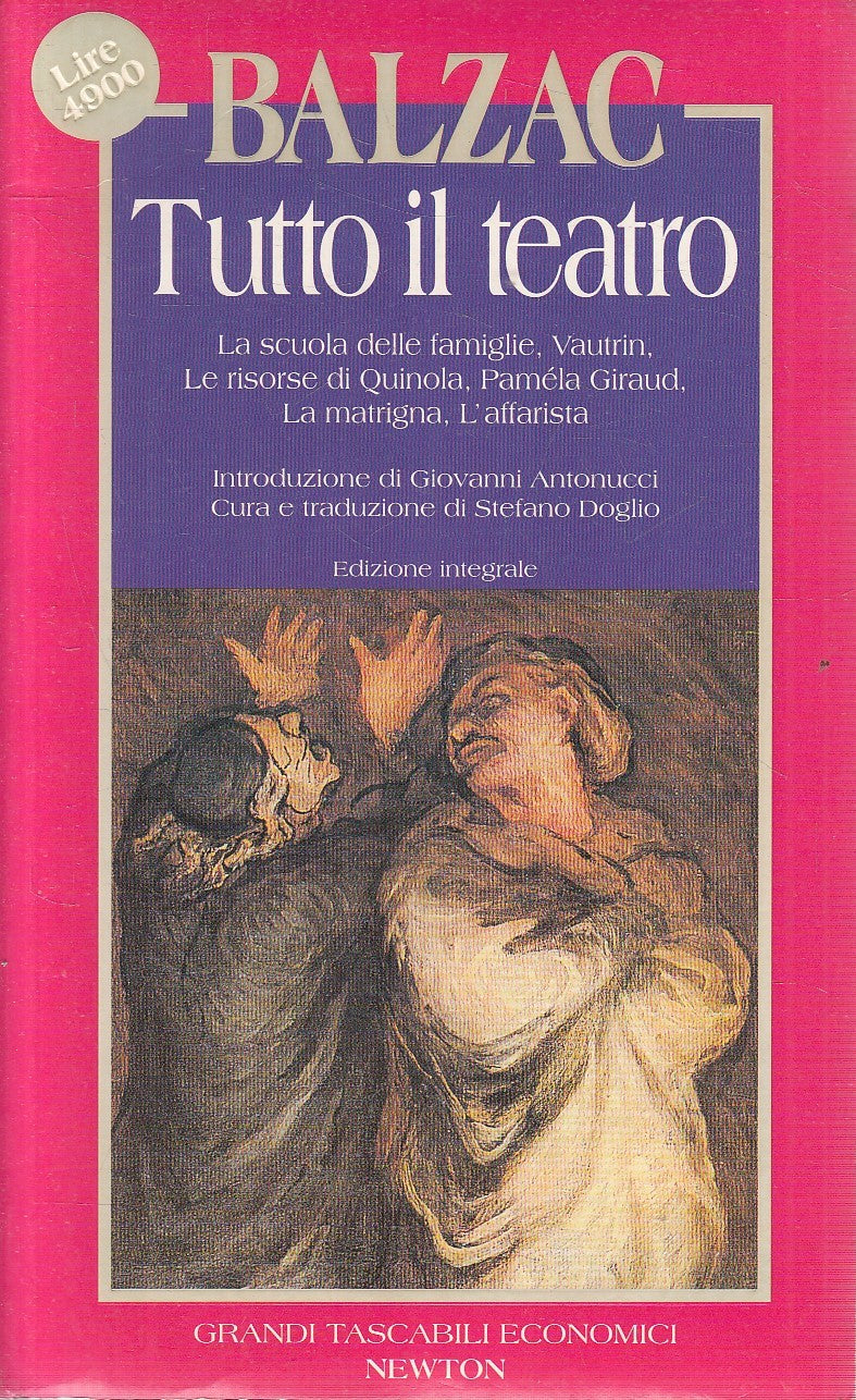 TUTTO IL TEATRO - BALZAC - GRANDI TASCABILI ECONOMICI NEWTON - JXS258