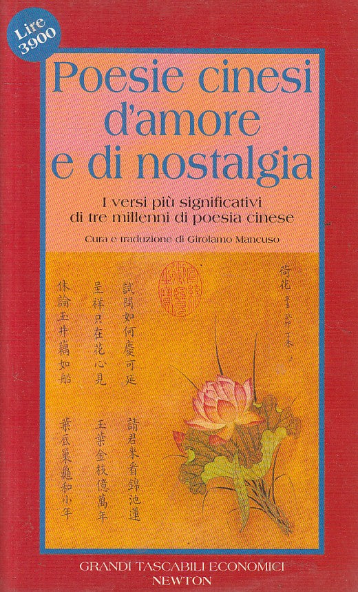 LN- POESIE CINESI D'AMORE E DI NOSTALGIA -- NEWTON -- 1a ED. - 1995 - B - YFS186