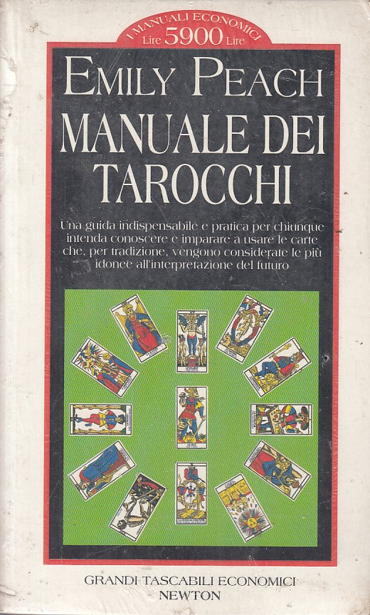 LS- MANUALE DEI TAROCCHI SIGILLATO - EMILY PEACH - NEWTON --- 1997 - B - YFS594