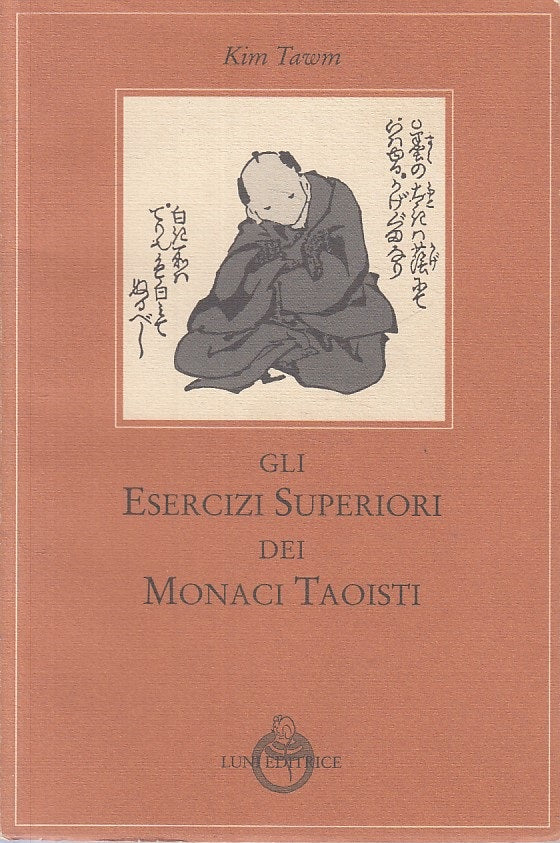 LZ- GLI ESERCIZI SUPERIORI DEI MONACI TAOISTI - TAWN- LUNI--- 1993 - BS - ZFS235