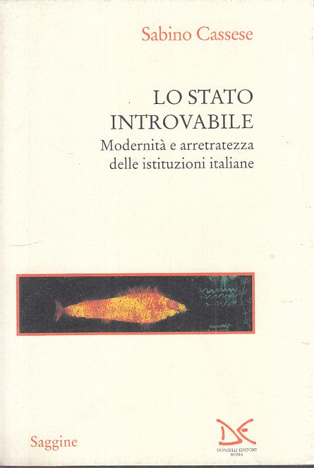 LS- LO STATO INTROVABILE - CASSESE - DONZELLI - SAGGINE -- 1998 - B - YFS213