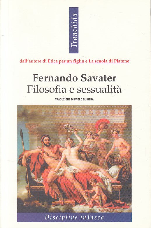 LS- FILOSOFIA E SESSUALITA' - SAVATER - TRANCHIDA -- 1a ED. - 1992 - B - YFS423