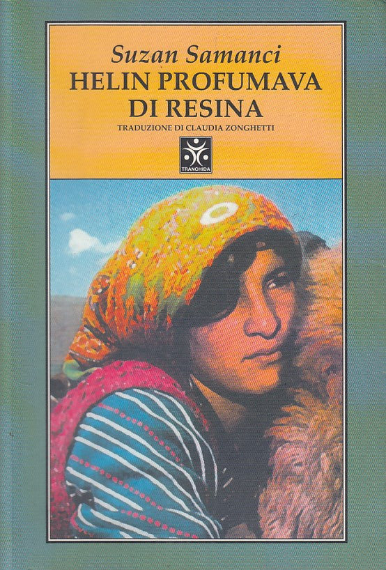 LN- HELIN PROFUMAVA DI RESINA - SAMANCI - TRANCHIDA --- 2002 - B - ZFS294