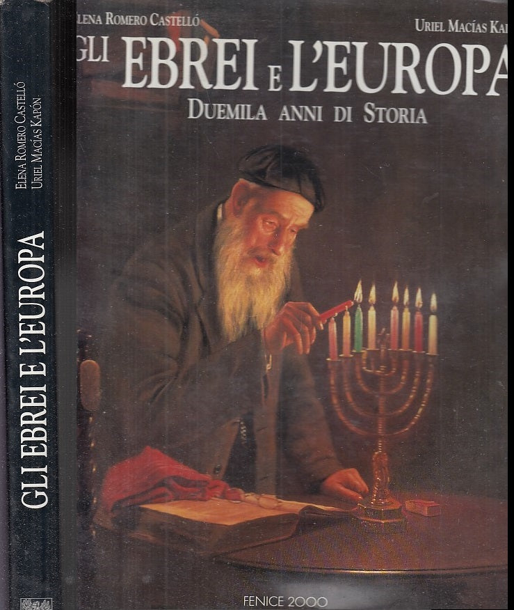 LS- GLI EBREI E L'EUROPA DUEMILA ANNI DI STORIA - CASTELLO ---- 1994- CS- YFS656