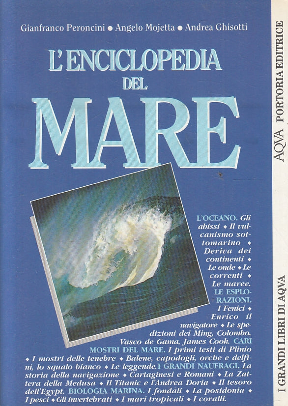 L'enciclopedia del mare- Peroncini Mojetta Ghisotti- Portoria Libri Aqua- ZFS111