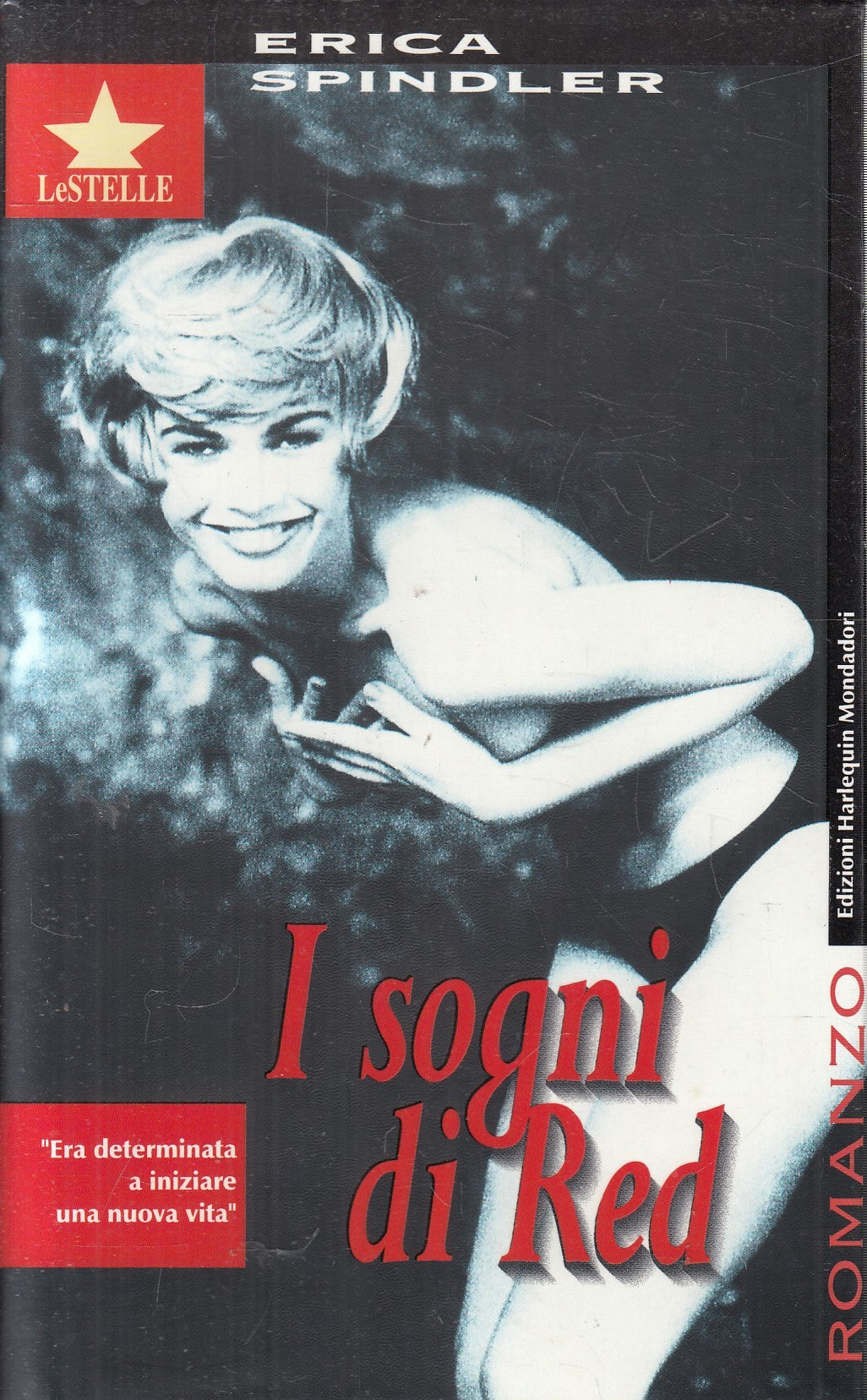 LN2- I SOGNI DI RED - ERICA SPINDLER - MONDADORI LE STELLE - CS - JXS193