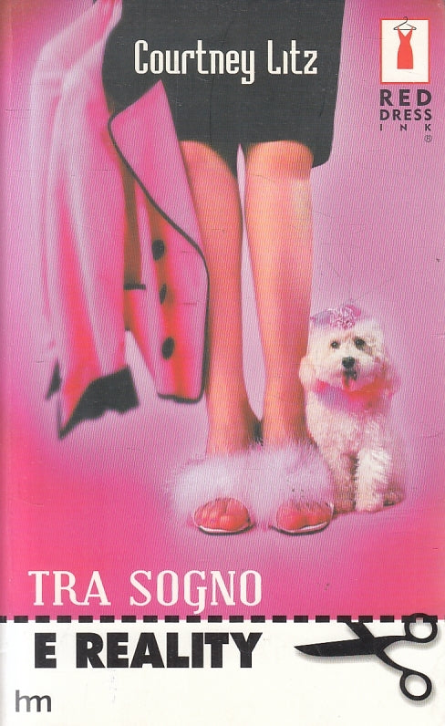LN2- TRA SOGNO E REALITY - LITZ - MONDADORI RED DRESS INK - B - JXS152