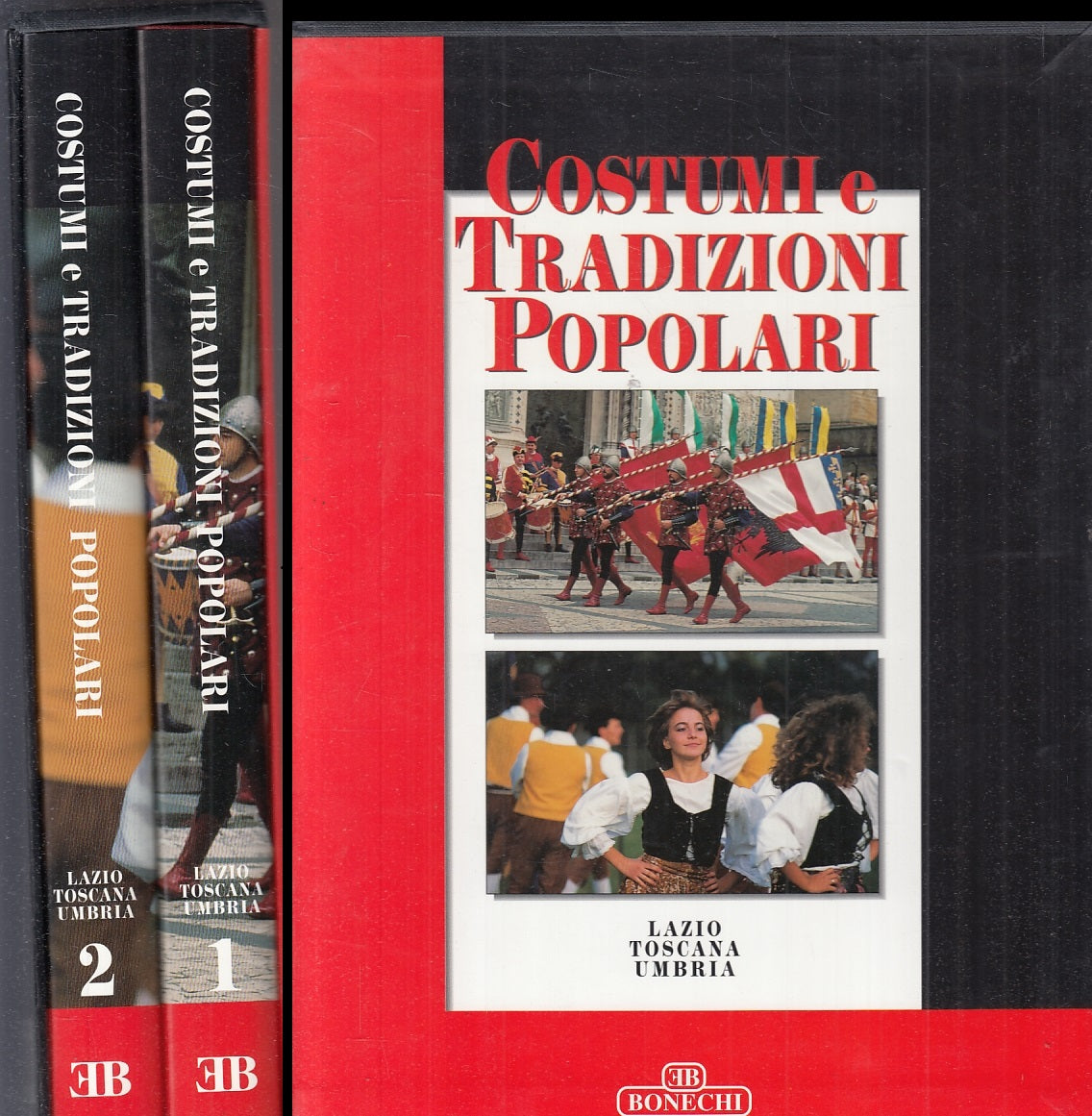 LZ- COSTUMI E TRADIZIONI POPOLARI LAZIO TOSCANA UMBRIA- BONECHI- 1995- CS-YFS533