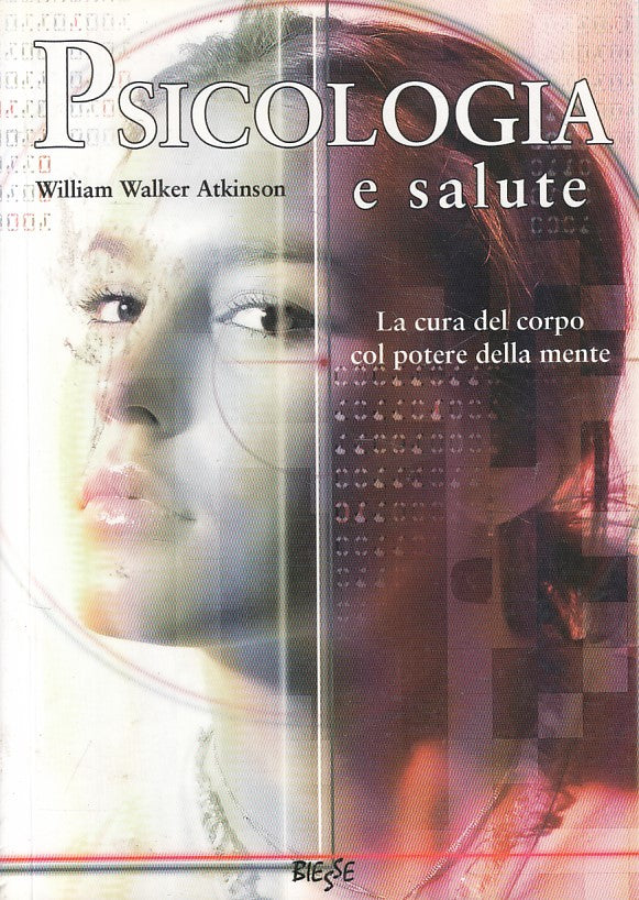 LS- PSICOLOGIA E SALUTE CURA DEL CORPO - ATKINSON - BIESSE --- 2008 - B - ZFS540