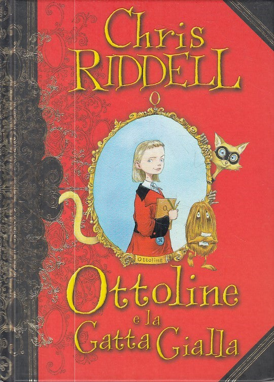 LB- OTTOLINE E LA GATTA GIALLA - CHRIS RIDDELL - CASTORO --- 2008 - C - RGZ