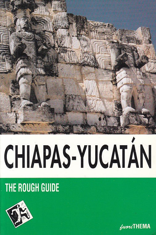LV- CHIAPAS E YUCATAN - FISHER - FUORITHEMA - ROUGH GUIDE -- 2001 - B - ZFS627