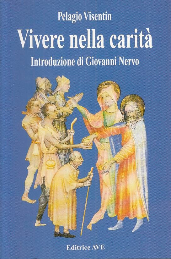 LS- VIVERE NELLA CARITA' - VISENTIN - AVE - GUIDATI SPIRITO -- 1995 - B - ZTS457