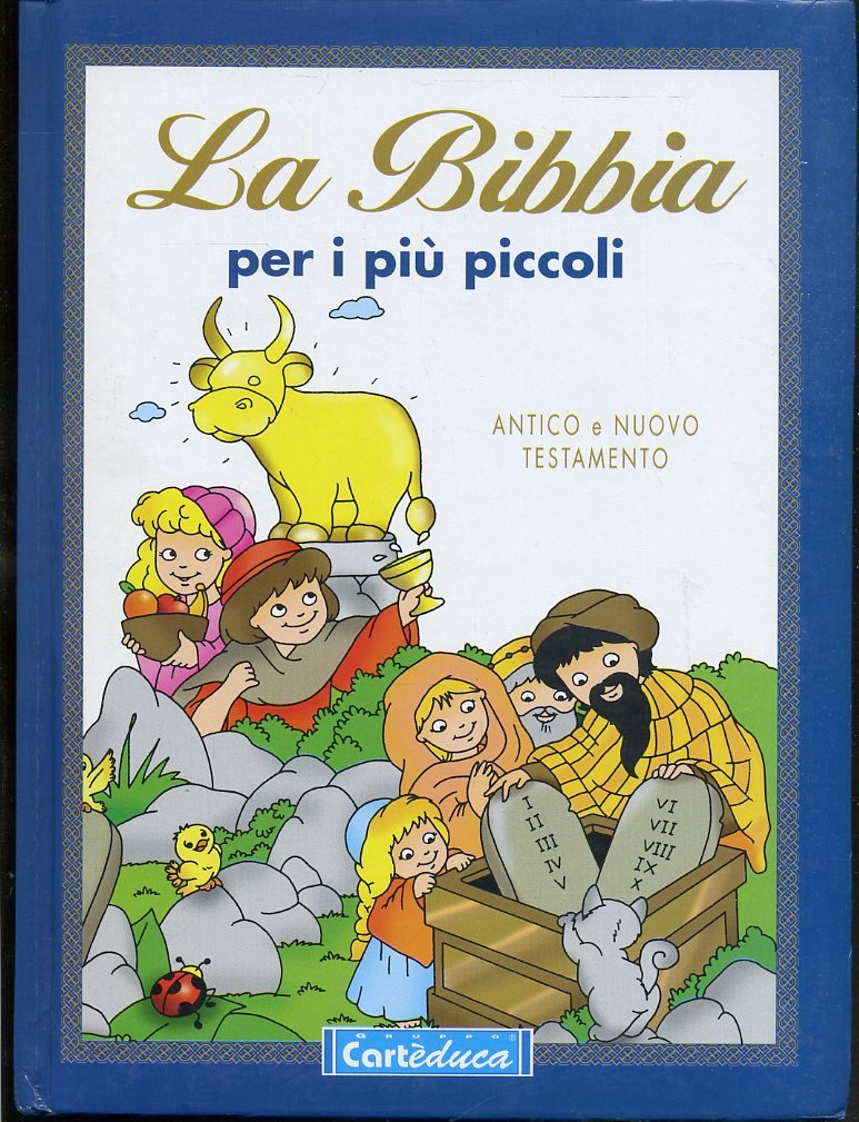 LB- LA BIBBIA PER I PIU' PICCOLI ILLUSTRATA -- CARTEDUCA --- 1999- C- ZFS347