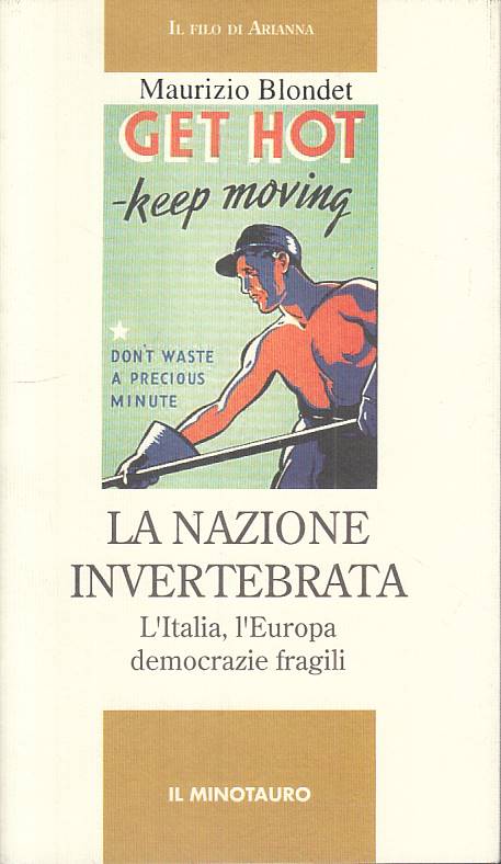 LS- LA NAZIONE INVERTEBRATA - BLONDET - MINOTAURO -- 1a ED. - 1999 - B - YTS606
