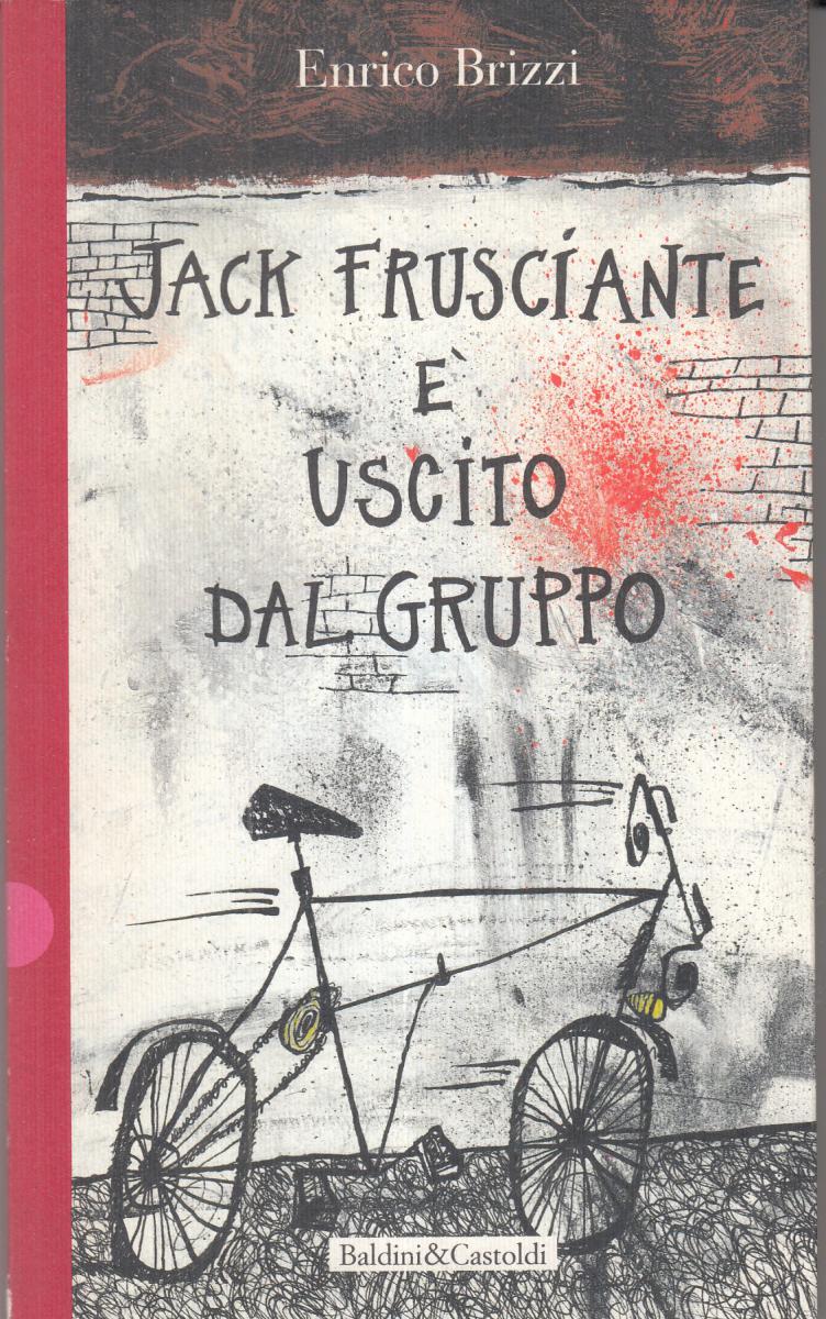 LN2- JACK FRUSCIANTE E' USCITO DAL GRUPPO- BRIZZI - BALDINI CASTOLDI- B- JXS103