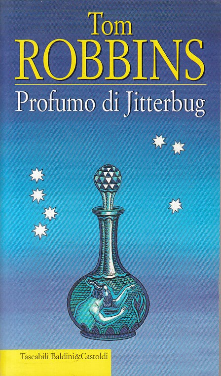 LN- PROFUMO DI JITTERBUG - ROBBINS - BALDINI - I NANI -- 1999 - B - YFS422