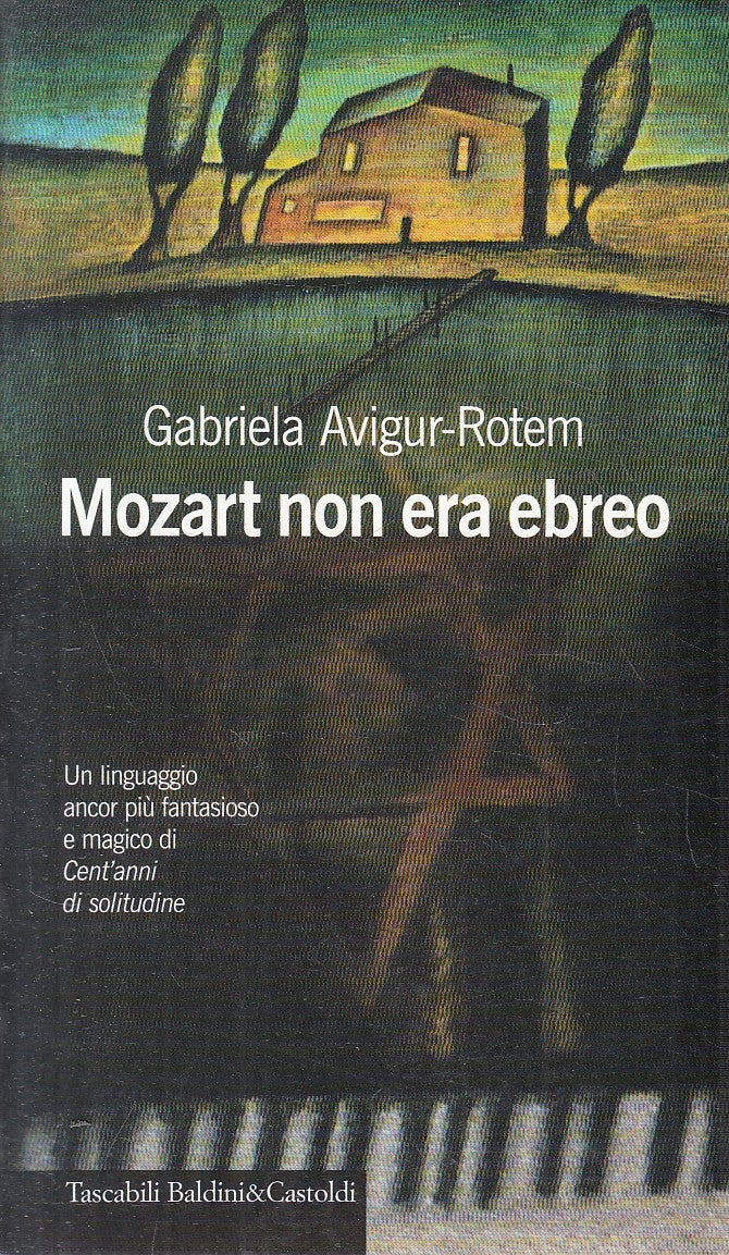 MOZART NON ERA EBREO - GABRIELA AVIGUR ROTEM - BALDINI - B - JXS275