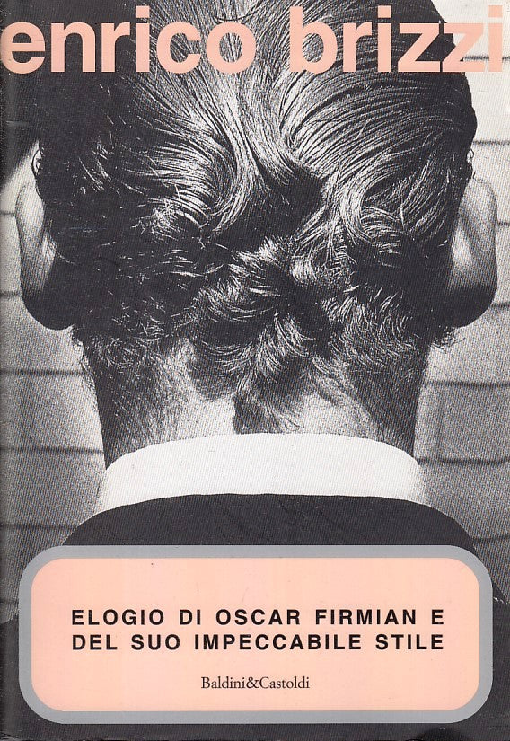 LN- ELOGIO DI OSCAR FIRMIAN E DEL SUO IMPECCABILE STILE- ENRICO BRIZZI- B-ZFS643