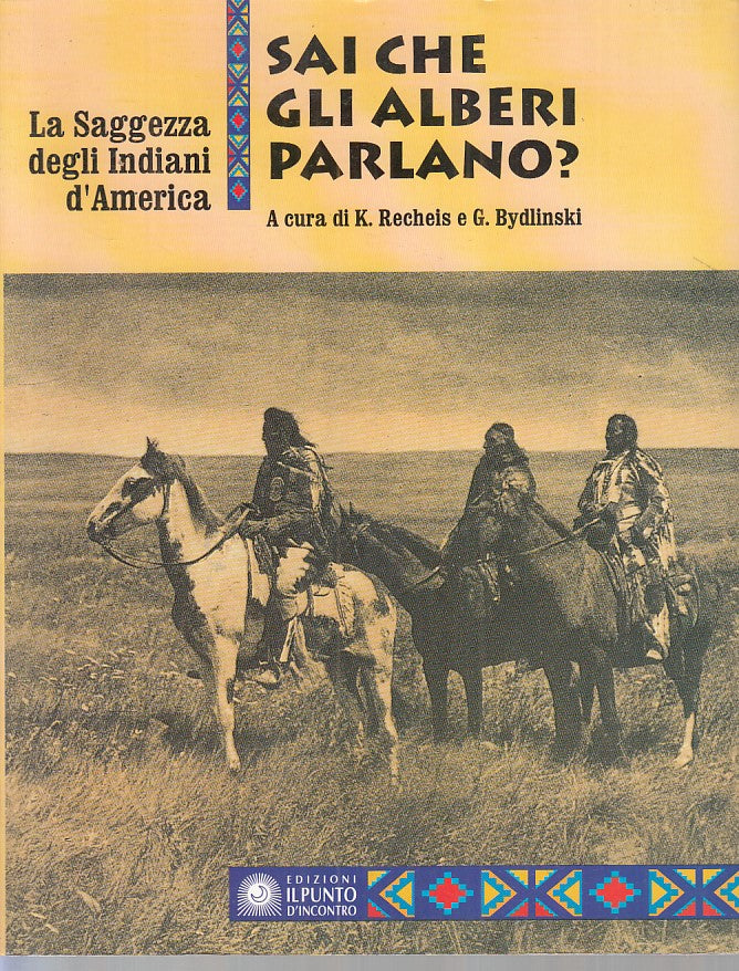 LS- SAI CHE GLI ALBERI PARLANO? INDIANI -- PUNTO D'INCONTRO --- 1995 - B - ZFS31