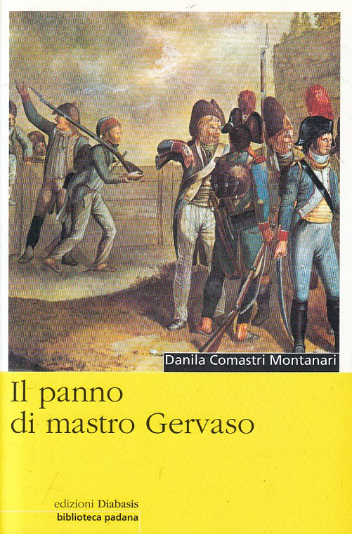 LN- IL PANNO DI MASTRO GERVASO - MONTANARI - DIABASIS --- 2000 - B - YFS628