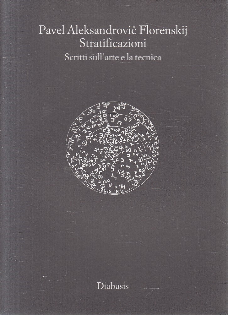 LS- STRATIFICAZIONI ARTE TECNICA - FLORENSKIJ - DIABASIS --- 2008 - BS - YFS346