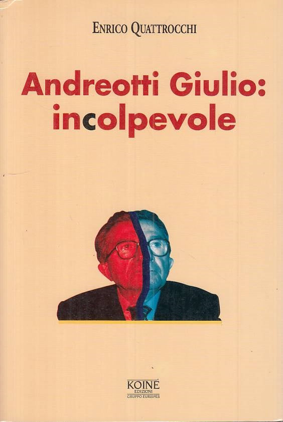 LS- ANDREOTTI GIULIO: INCOLPEVOLE - QUATTROCCHI - KOIE' --- 1996 - B - ZTS15