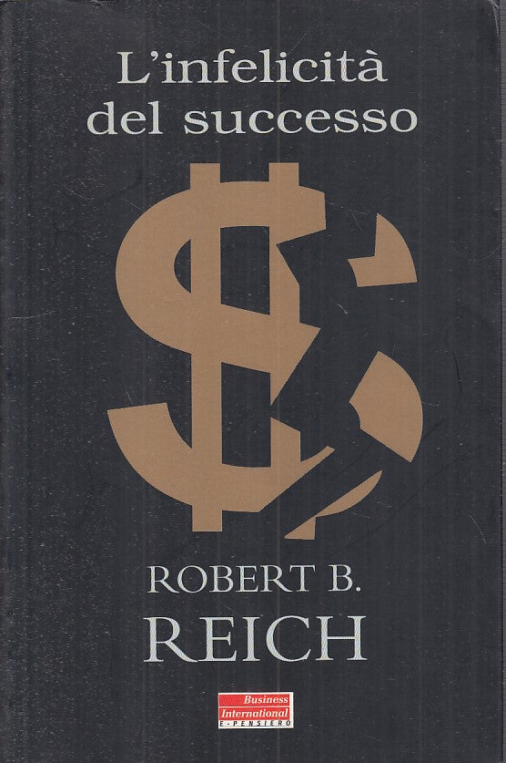 LS- L'INFELICITA' DEL SUCCESSO - REICH - FAZI -- 1a ED. - 2001 - B - YFS25