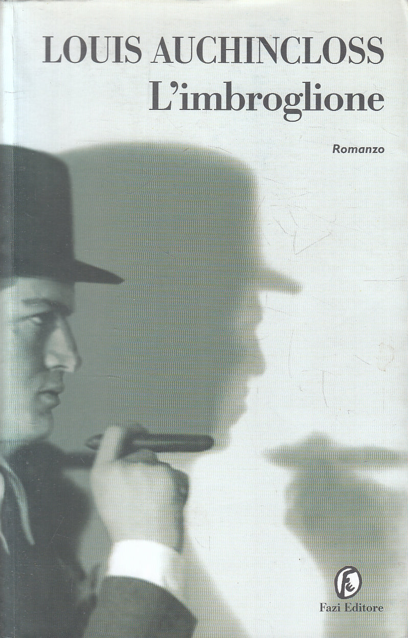 LN2- L'IMBROGLIONE - LOUIS AUCHINCLOSS - FAZI LE STRADE - B - JXS110