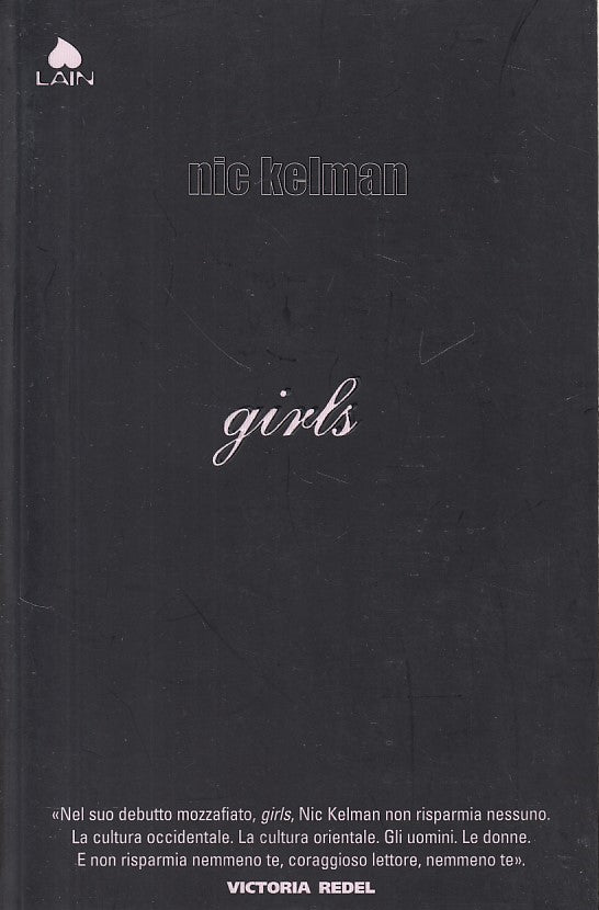 LN- GIRLS - NIC KELMAN - LAIN -- 1a ED. - 2004 - B - ZDS11