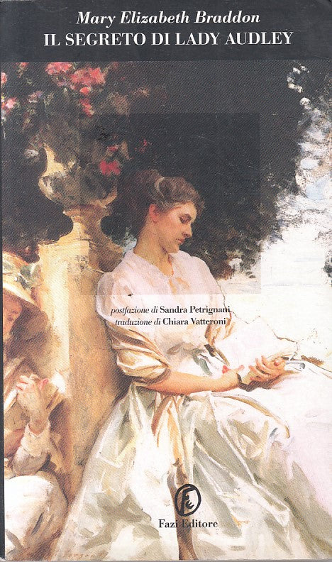 LN- IL SEGRETO DI LADY AUDLEY - BRADDON - FAZI -- 1a ED. - 2004 - B - ZFS546