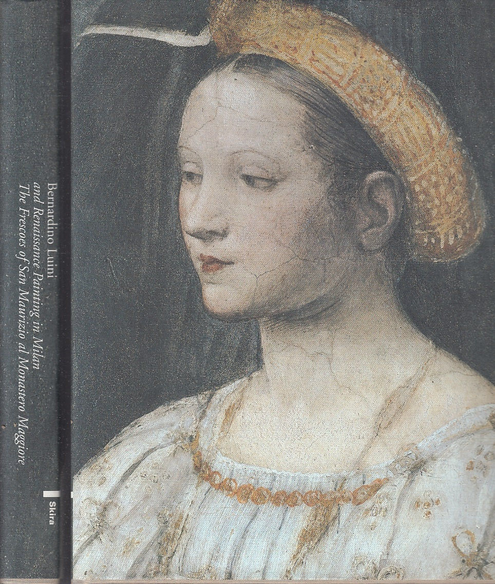 LT- BERNARDINO LUINI RENAISSANCE PAINTING IN MILAN -- SKIRA --- 2000- CS- YFS832