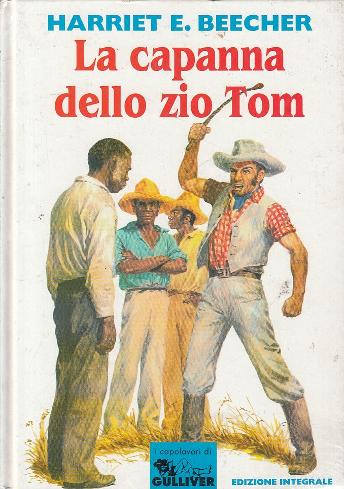 LN- LA CAPANNA DELLO ZIO TOM - BEECHER - GULLIVER --- 1995 - C - ZFS421