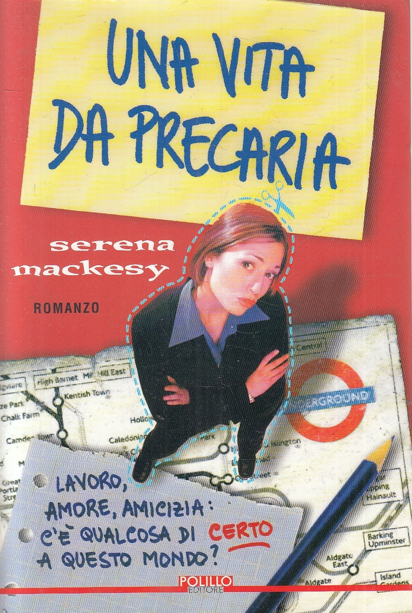 LN2- UNA VITA DA PRECARIA - MACKESY - POLILLO OBLADI OBLADA - B - JXS104