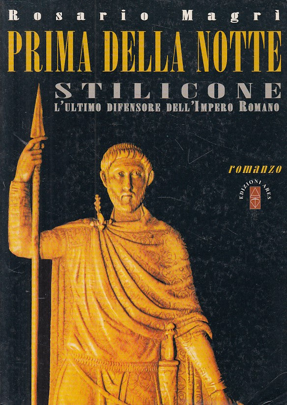 LN- PRIMA DELLA NOTTE - ROSARIO MAGRI - ARES --- 2001 - B - ZFS325