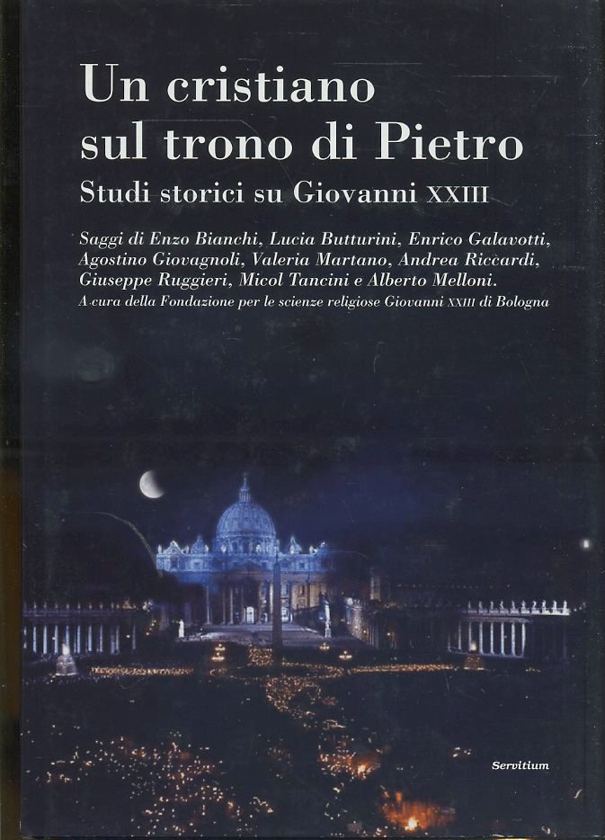 LS- UN CRISTIANO SUL TRONO DI PIETRO GIOVANNI XXIII- SERVITIUM- 2003- CS- ZTS628